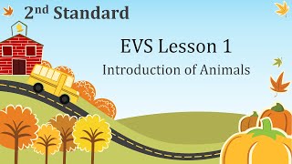 2nd standard  EVS lesson 1  Introduction of Animals  class 2 EVS [upl. by Eceryt]