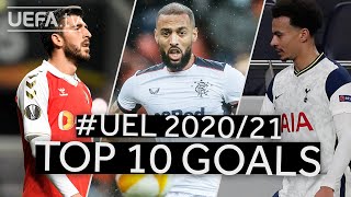 ROOFE ALLI PAULINHO  202021 UEFA Europa League TOP TEN GOALS [upl. by Enilegnave]