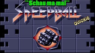 Speedball Amiga quotSchau ma malquot Quickie [upl. by Belda110]