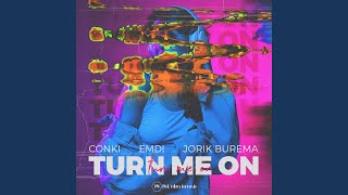 Turn Me On [upl. by Alahc]