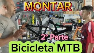 Cómo MONTAR Bicicleta MTB 2°Parte [upl. by Agiaf]