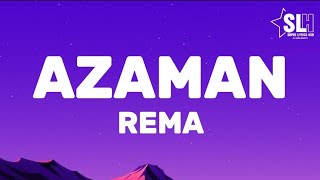 Rema  AZAMAN Lyrics Video [upl. by Beuthel]