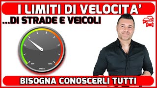 LIMITI DI VELOCITÀ STRADE E VEICOLI PER NON RISCHIARE BISOGNA CONOSCERLI TUTTI [upl. by Enicnarf505]