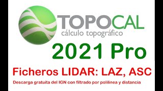 TopoCal 2021 Pro  Lectura de ficheros LIDAR LAZ ASC [upl. by Karolyn]