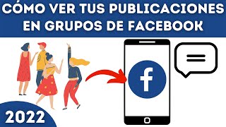 CÓMO VER MIS PUBLICACIONES EN GRUPOS DE FACEBOOK [upl. by Zerdna61]