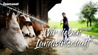 WIR LIEBEN LANDWIRTSCHAFT  farmsaat [upl. by Ojahtnamas]