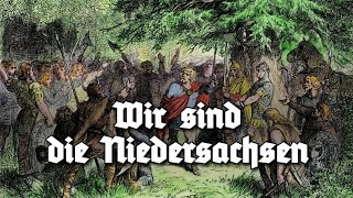 Wir sind die Niedersachsen  Niedersachsenlied  German Folk Song  Anthem of Lower Saxony [upl. by Loredana]