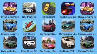 Drive and Park Car Parking Sling Drift Rush Hour 3D Extreme Parking Hill Climb Parking Master [upl. by Trask595]