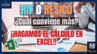 RIF O RESICO 💸  🤔¿Cuál conviene MÁS 🤔 Calculémoslo en Excel 💻 [upl. by Richie]