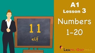 Learn German  Numbers Part 1  Zahlen  German for beginners  A1  Lesson 3 [upl. by Aneladgam839]