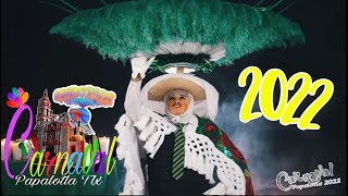 Carnaval Papalotla 2022 [upl. by Ardnuasal]