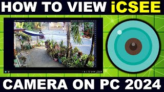 How to install iCSee for PC 2024  Easy Steps Tutorial [upl. by Salina]