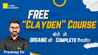 Free Clayden Course  Complete Organic  IIT JAM  CSIR NET  GATE  Chem Academy [upl. by Anirpas]