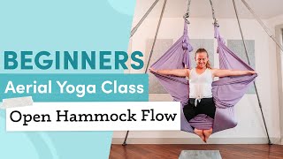 Beginners Aerial Yoga Class  Open Hammock Flow [upl. by Siegel9]