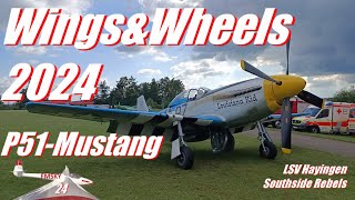 WingsampWheels 2024 Hayingen P51 Mustang [upl. by Poock403]