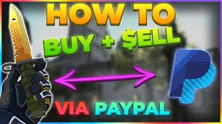 How to BUY or SELL  CASHOUT CS2 SKINS with PAYPAL [upl. by Elwee]