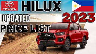 TOYOTA HILUX 2023 UPDATED PRICE LIST amp SPECS PHILIPPINES [upl. by Ylellan319]