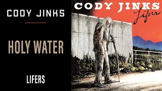 Cody Jinks  quotHoly Waterquot  Lifers [upl. by Niatsirt]