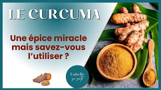 Les bienfaits du curcuma et comment lutiliser [upl. by Tailor]