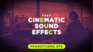 10 Free Cinematic transitions sound effects [upl. by Nnylirret]