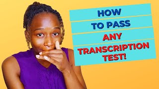 Hacks GUARANTEED To Pass Any Transcription Test EASY amp FREE  How To Get Transcription Jobs [upl. by Junette869]