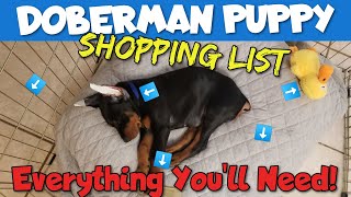 Doberman Puppy Shopping List The COMPLETE Guide [upl. by Enaxor]