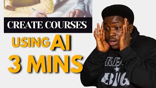 How To Create And Sell Courses Using AI In 3 Minutes [upl. by Winna841]