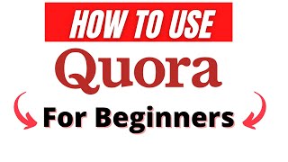 How to Use Quora  Beginners Guide 2021 [upl. by Berkie]