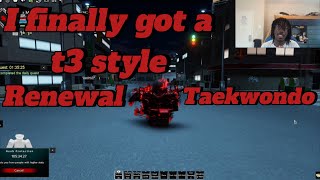 I FINALLY got a T3 style in Asura… renewal taekwondo showcase [upl. by Netsriik657]