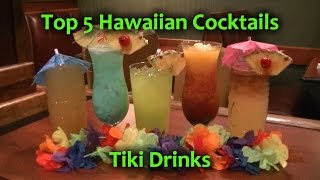 Top 5 Hawaiian Cocktails Best TIKI Drinks Polynesian Cocktail [upl. by Conlon57]