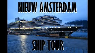 Holland Americas Nieuw Amsterdam Ship Tour  May 2017 [upl. by Siron]