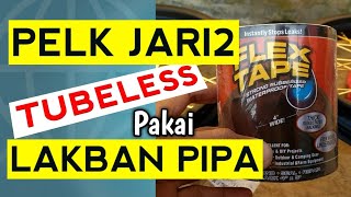 Bikin Velg Jarijari Tubeless pakai FLEX TAPE [upl. by Deacon410]