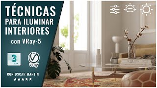 Cómo iluminar interiores con 3DS Max y VRay  Masterclass  The Factory School [upl. by Roselani219]