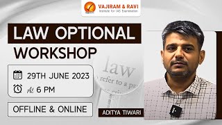 LAW Optional Workshop by Aditya Tiwari  Vajiram and Ravi [upl. by Ayal]