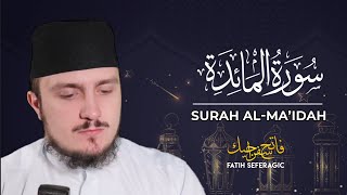 SURAH MAIDAH 05  Fatih Seferagic  Ramadan 2020  Quran Recitation w English Translation [upl. by Alit]