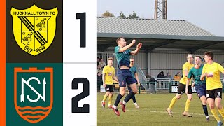 NSUFC V Hucknall Town FC League 2324 [upl. by Bates]