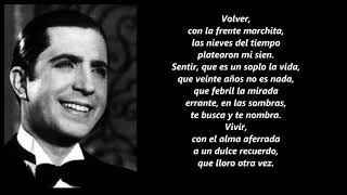 CARLOS GARDEL VOLVER  LETRA  LYRICS [upl. by Eiger]