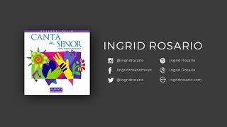 El Poder de Tu Amor  Ingrid Rosario Audio [upl. by Jemy]