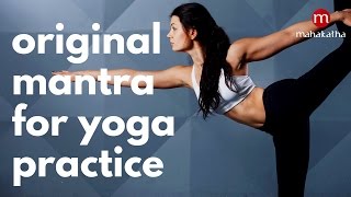 Yoga Mantra ❯ Yogena Chittasya Padena Vacam ❯ ORIGINAL PATANJALI SLOKA ❯ Yoga Class Opening Prayer [upl. by Ky]