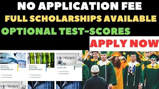 No Application Fee  Full Scholarships  Optional Test Scores  Apply [upl. by Gisele]