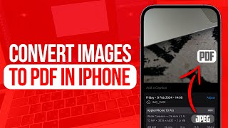 How to Convert Images to PDF in iPhone  Full Guide [upl. by Annaear793]