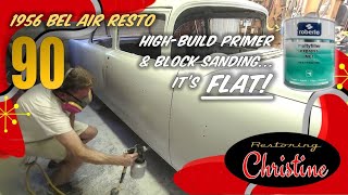 E90 Priming with Roberlo DTM HighBuild amp Block Sanding 1956 Chevy Bel Air Restoration [upl. by Giffy]