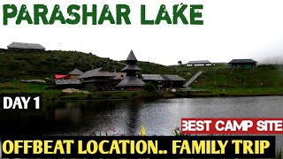 Family Adventure Exploring Parashar Lake [upl. by Anahpos]