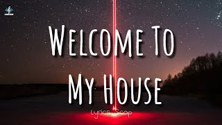 Nu Breed ft Jesse Howard  Welcome To My House Lyrics [upl. by Garth]