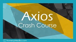 Axios Crash Course  HTTP Library [upl. by Collete655]