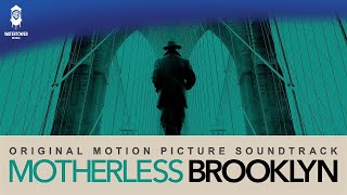 Motherless Brooklyn Official Soundtrack  Motherless Brooklyn Theme  WaterTower [upl. by Eelarak]