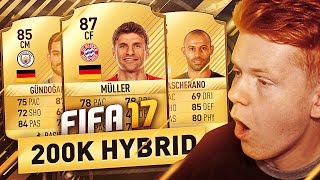 INSANE 200K HYBRID SQUAD BUILDER  FIFA 17 ULTIMATE TEAM [upl. by Tiana]