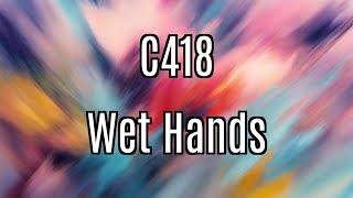 C418  Wet Hands Piano Cover [upl. by Elpmid]