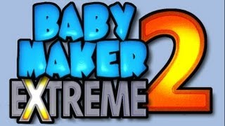 BABY MAKER EXTREME 2 Brad Unleashed [upl. by Enyrhtac829]