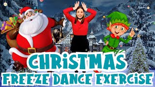 Christmas Exercise Dance  Freeze Dance  Holiday Singalong  Learn Festive Dance Moves [upl. by Esertal]